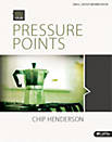Pressure Points by Chip Henderson