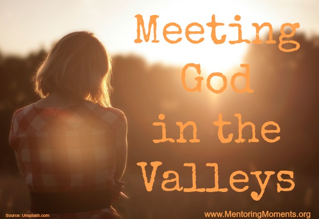 Meeting God in the Valley