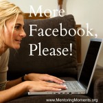 More Facebook, Please!