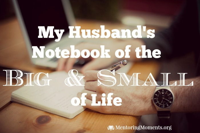 My Husband's Notebook of the Big & Small of Life / photo from unsplash.com