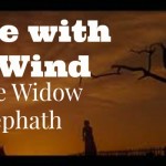 Gone with the Wind and the Widow of Zarephath